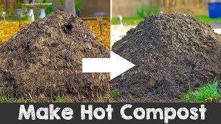 How to Make Hot Compost Complete Guide [upl. by Siuqram]