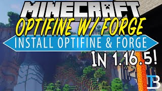 How To Use Optifine with Forge in Minecraft 1165 [upl. by Oniuqa]