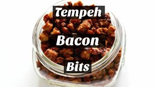 TEMPEH BACON BITS Recipe by Everyday Vegan Food [upl. by Levania]