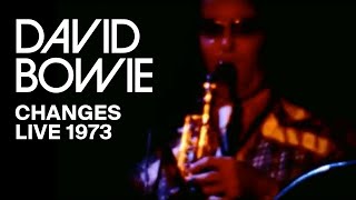 David Bowie  Changes Live 1973 [upl. by Kerby]