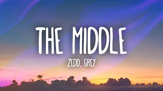 Zedd Grey  The Middle Lyrics ft Maren Morris [upl. by Anne-Marie]