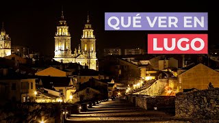 Qué ver en Lugo 🇪🇸  10 Lugares imprescindibles [upl. by Karwan594]