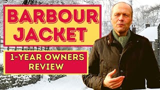 BARBOUR WAXED COTTON JACKET  12MONTHS OWNERSHIP REVIEW [upl. by Yenhoj222]