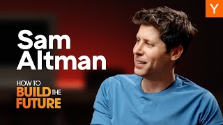 How To Build The Future Sam Altman [upl. by Alexio]