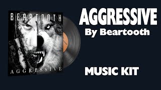 Beartooth  Aggressive  Music Kit [upl. by Ahoufe]