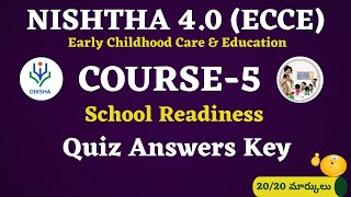 NISHTHA 4 0 ECCE COURSE 5 Quiz Answers Key  School Readiness  Diksha  Anganwadi  ECCE [upl. by Juno696]