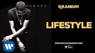 Kranium  Lifestyle Official Audio [upl. by Uv]