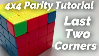 4x4 Last Two Corner Parity Solve Updated [upl. by Halivah]