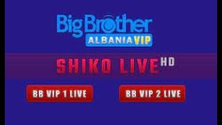 Big Brother Vip Albania Live 247 [upl. by Wake]