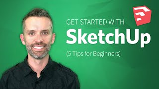 SketchUp Tutorial – How to Get Started with SketchUp 5 Tips for Beginners [upl. by Akerehs]