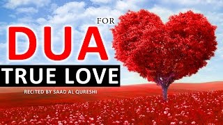 Beautiful Dua For LOVE ᴴᴰ  Very Powerful Supplication  Listen Everyday [upl. by Mauceri]