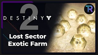 How To Get ANY Exotic From Lost Sectors  Destiny 2 [upl. by Rehpotsrik]