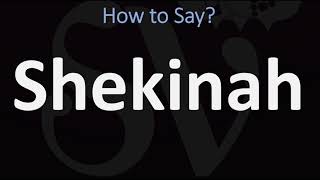 How to Pronounce Shekinah CORRECTLY [upl. by Airan41]