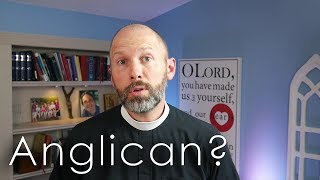 What is an Anglican [upl. by Anum]