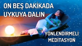 On Beş Dakikada Uykuya Dalma Meditasyonu [upl. by Eelak669]