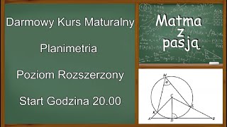 Darmowy Kurs Maturalny Matematyka Planimetria Poziom Rozszerzony [upl. by Dorca330]