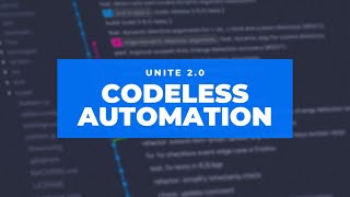 Codeless framework UNITE 20 [upl. by Rowney]