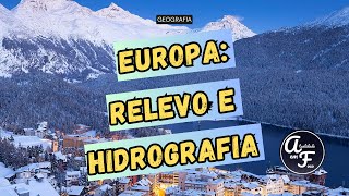 EUROPA RELEVO E HIDROGRAFIA GEOGRAFIA [upl. by Saihtam451]