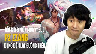 PZ ZZANG ĐỔI GIÓ ĐI TOP MÚA YASUO CỰC KHÉT KHI ĐỤNG ĐỘ OLAF ĐƯỜNG TRÊN VÀ CÁI KẾT MÃN NHÃN [upl. by Shien836]