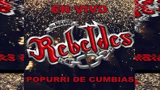 Los Nuevos Rebeldes  Popurri De Cumbias En Vivo [upl. by Treblah]