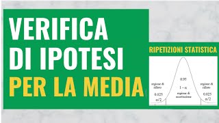 70 Verifica dipotesi per la Media [upl. by Hamfurd]