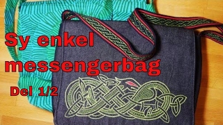 Sy enkel messenger bag del1 [upl. by Citarella130]