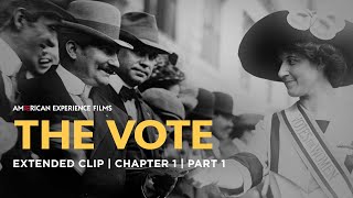 Chapter 1  Part 1  The Vote  American Experience  PBS [upl. by Walt471]