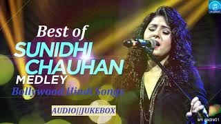 Best of Sunidhi Chauhan Bollywood Hindi Songs Jukebox Hindi Songs [upl. by Rodoeht896]