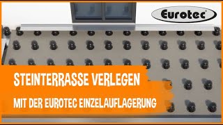 Steinterrasse verlegen mit der Eurotec Einzelauflagerung [upl. by Harrak925]