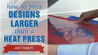 How to Press Designs Larger than a Heat Press [upl. by Sayles]