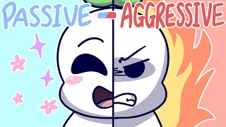 Why Are Some People Passive Aggressive [upl. by Reggis]