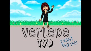 Verlede tyd The past tense  Afrikaans FAL [upl. by Naryk]