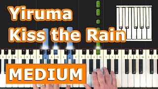 Yiruma  Kiss the Rain  Piano Tutorial Easy  How To Play Synthesia [upl. by Ennirroc]