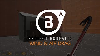 Project Borealis  Wind amp Air Drag [upl. by Ytak]