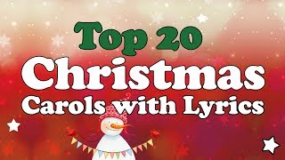 Top 20 Christmas Carols with Lyrics to SingAlong  1hour Playlist [upl. by Ycnuahc705]