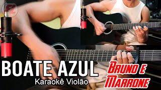 Boate azul Bruno e Marrone Karaokê violão Cm [upl. by Argyle]