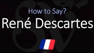 How to Pronounce René Descartes CORRECTLY French amp English Pronunciation [upl. by Bergerac380]