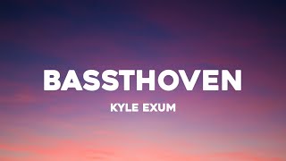 Kyle Exum  Bassthoven Lyrics [upl. by Nauqal885]