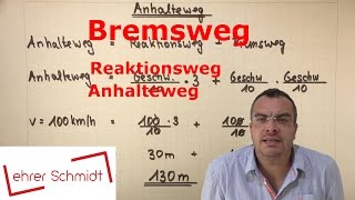 Anhalteweg  Reaktionsweg  Bremsweg  Physik  Mechanik  Lehrerschmidt [upl. by Pallaton]