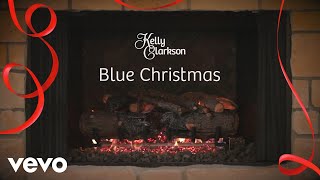 Kelly Clarkson  Blue Christmas Wrapped In Red  Fireplace Version [upl. by Daley200]