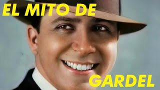 El Mito de Gardel [upl. by Nauqram]