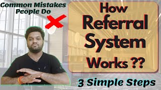 How Referral System Works❓❓Dont make these mistakes ❌❌ 3 Simple Steps for Referrals🔥 [upl. by Korten]