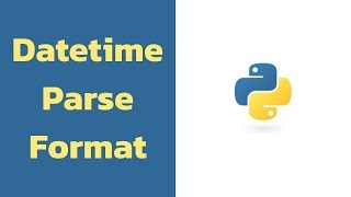 Parsing and Formatting Dates in Python With Datetime [upl. by Dragoon133]