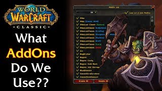 What AddOns do we use AddOn Guide w AddOn links  WoW Classic [upl. by Rap802]