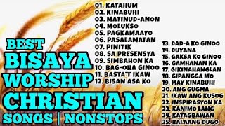 BISAYA CHRISTIAN SONGS  PLAYLIST  NONSTOP 2020 [upl. by Fesoj]