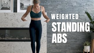 STANDING ABS Workout  With Weights [upl. by Isdnil965]