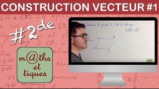 Construire un point à partir de vecteurs  Seconde [upl. by Hardman]