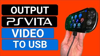 PS Vita Video Output Over USB  No New Hardware Needed [upl. by Cock]