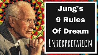 Carl Jungs 9 Rules of Dream Interpretation [upl. by Yor]