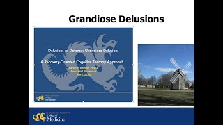 Grandiose Delusions Delusions as Defense RecoveryOriented Cognitive Therapy Approach [upl. by Amalbena583]